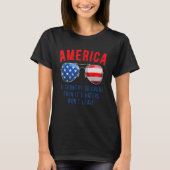 America A Country So Great Even it s Haters Won Le Tシャツ (正面)