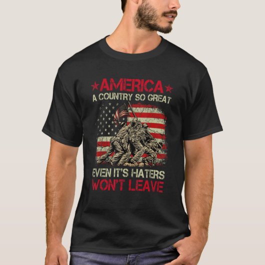America A Country So Great Even It s Haters Won Le Tシャツ (正面)