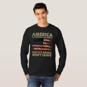 America A Country So Great Even It s Haters Won t  Tシャツ (正面フル)