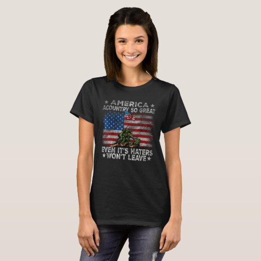 America A Country So Great Even Its Haters Won Lea Tシャツ (正面フル)