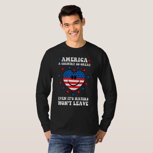 America A Country So Great Even Its Haters Won Lea Tシャツ (正面フル)