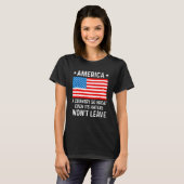 America  A Country So Great Even Its Haters Won t  Tシャツ (正面フル)