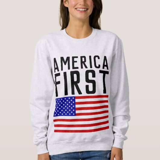 AMERICA FIRST、愛国的なTシャツ スウェットシャツ (正面)