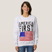 AMERICA FIRST、愛国的なTシャツ スウェットシャツ (正面フル)
