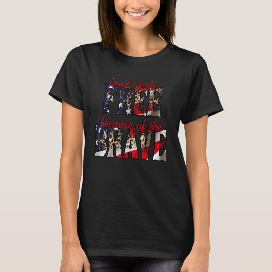 America Land Of The Free Because Of The Brave 4th Tシャツ (正面)