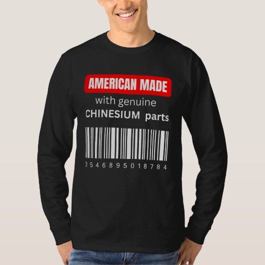 America Made with genuine Chinesium parts Tシャツ (正面)