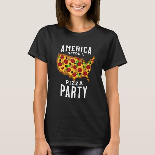 America Needs A Pizza Party Tシャツ (正面)