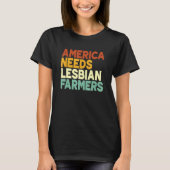 America Needs Lesbian Farmers Tシャツ (正面)