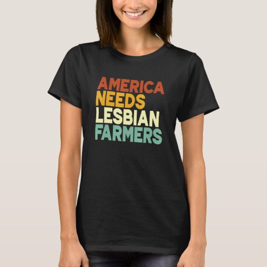 America Needs Lesbian Farmers Tシャツ (正面)