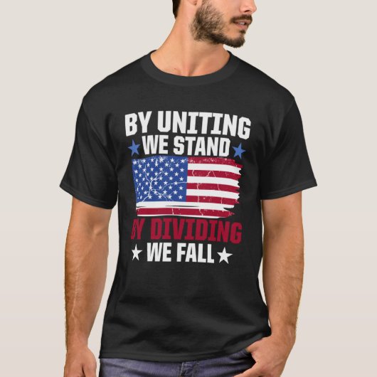 America Patriotic By Uniting We Stand By Dividing  Tシャツ (正面)