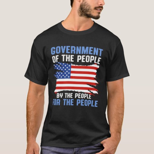 America Patriotic  Government Of The People By The Tシャツ (正面)