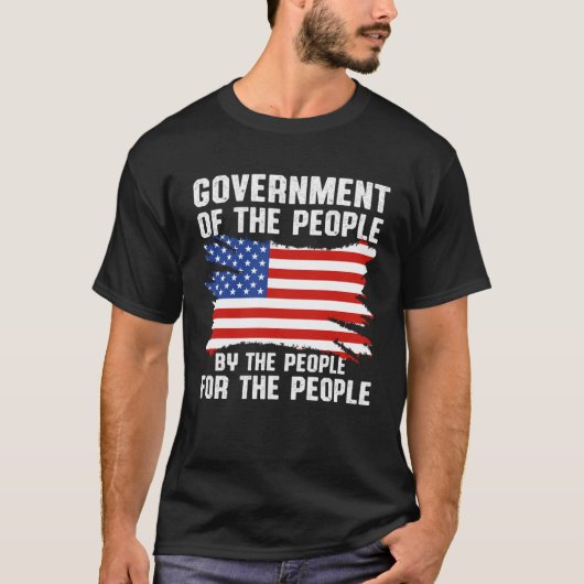 America Patriotic  Government Of The People By The Tシャツ (正面)