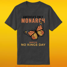 America’s Only Monarch • No Kings Day