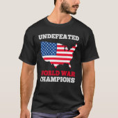 America Undefeated World War Champions Us Flag 4th Tシャツ (正面)