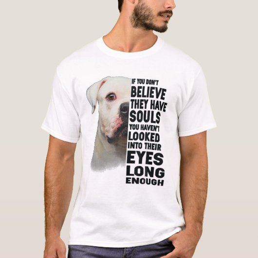 American Bulldog If You Don't Believe They Have So Tシャツ (正面)