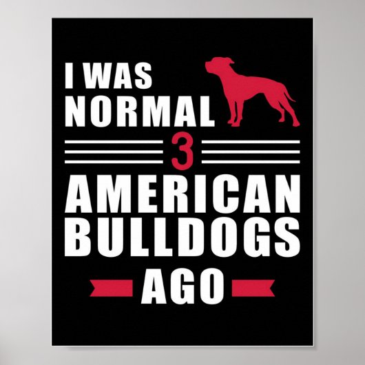 American Bulldog Wall Art | Funny Quotes Gift ポスター (正面)