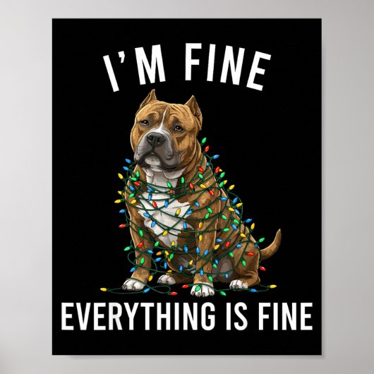 American Bully Christmas I'm Fine Everything Is Fi ポスター (正面)