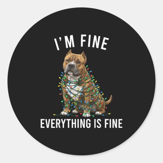 American Bully Christmas I'm Fine Everything Is Fi ラウンドシール (正面)