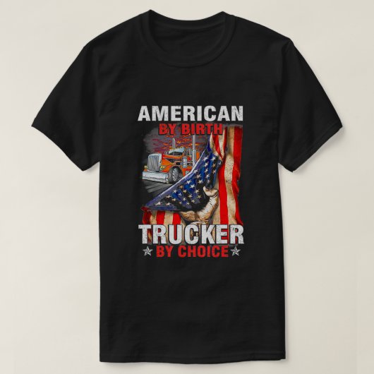 American By誕生Trucker By ChoicesトラックUSA Fla Tシャツ (デザイン正面)