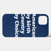 American by Birth, Country by Choice Case-Mate iPhoneケース (裏面 (横))