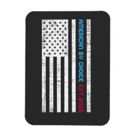American By Choice Est.2025 マグネット