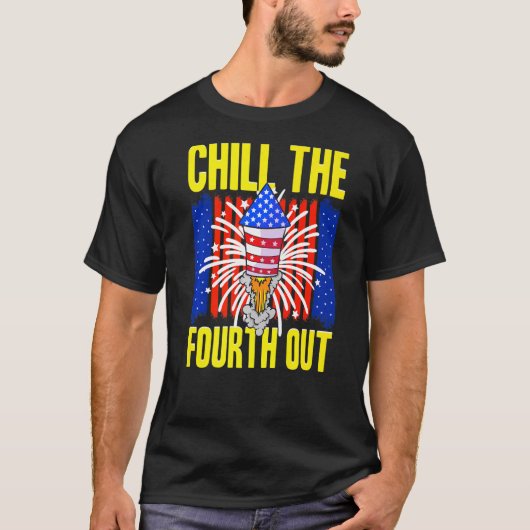American Chill The Fourth Out Usa/7月4日 Tシャツ (正面)