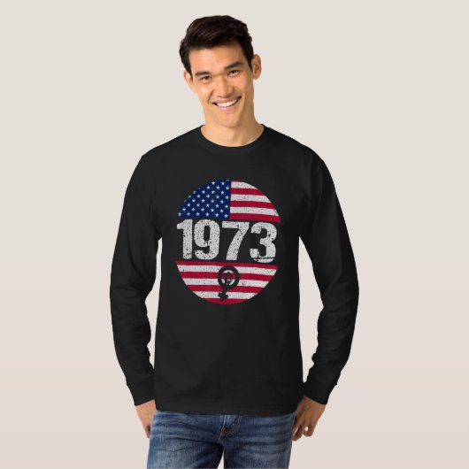 American Flag 1973 Protect Pro Roe Feminism Pro Ch Tシャツ (正面フル)
