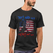 American Flag 4th of July hey Hate Us Cuz They Ain Tシャツ (正面)