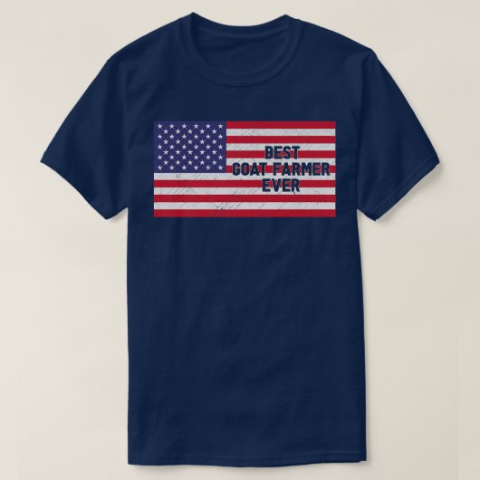 American Flag Best Goat Farmer Ever Patriotic Four Tシャツ (デザイン正面)
