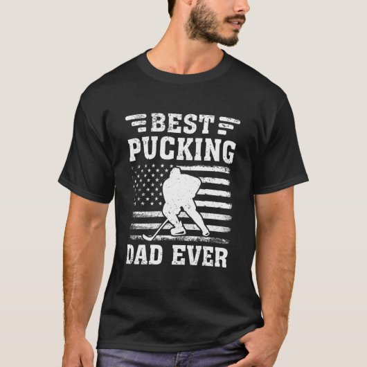 American Flag Best Pucking Dad Ever Hockey Father' Tシャツ (正面)