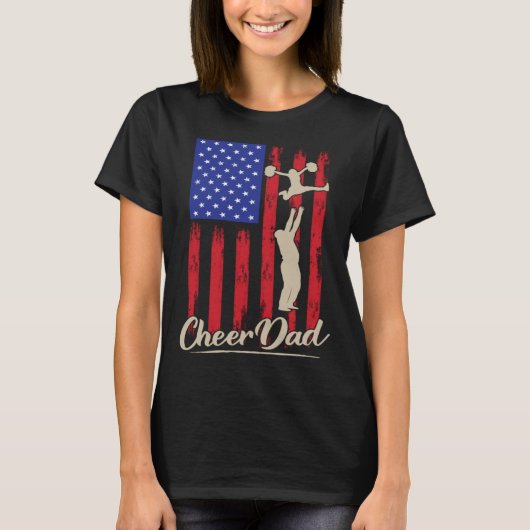 American Flag Cheer Dad 4th of July Patriotic Prou Tシャツ (正面)