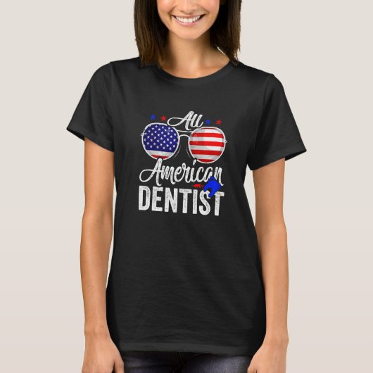 American Flag Dentist 4th Of July Patriotic Men Wo Tシャツ (正面)