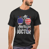 American Flag Doctor 4th Of July Patriotic Men Wom Tシャツ (正面)