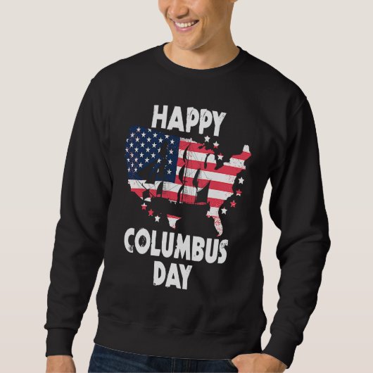 American Flag Happy Columbus Day スウェットシャツ (正面)