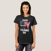 American Flag Happy Columbus Day Tシャツ (正面フル)
