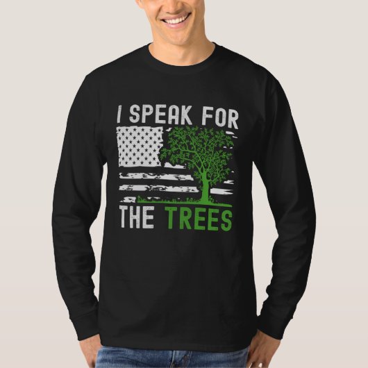 American Flag I Speak For Trees Earth Day 2023 Ear Tシャツ (正面)