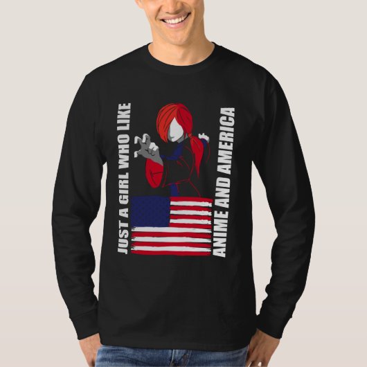 American Flag - Just a Girl who Like Anime and Ame Tシャツ (正面)