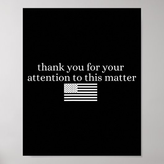 American Flag Thank You For Your Attention To This ポスター (正面)
