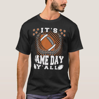 American Football It's Game Day Y'all Funny Quotes Tシャツ