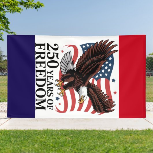 American Freedom 250‑Year Tribute 横断幕 (外側)