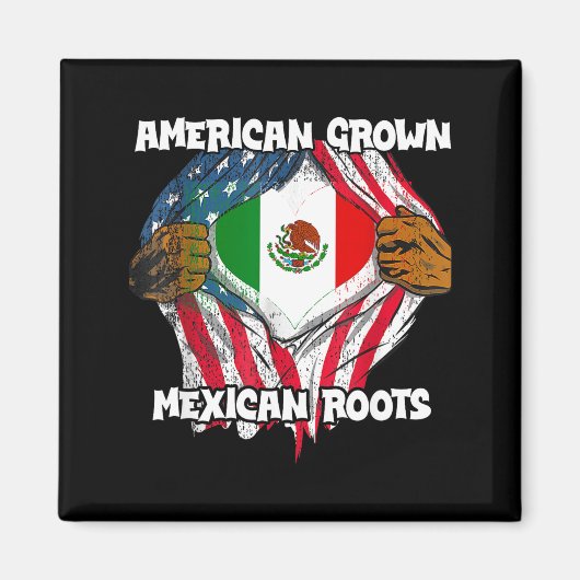 American Grown Mexican Roots Mexico Country Lover  マグネット (正面)