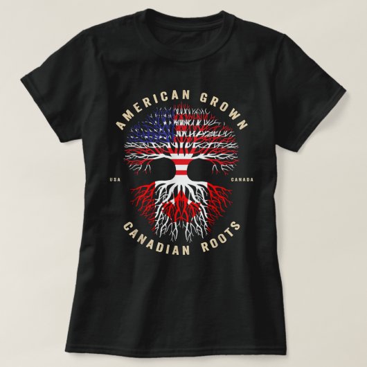 American Grown with Canadian Roots Its My DNA Cana Tシャツ (デザイン正面)