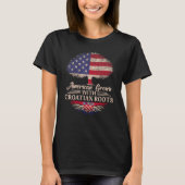 American Grown With Croatian Roots Half American F Tシャツ (正面)