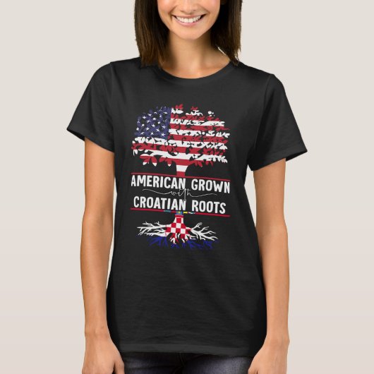 American Grown With Croatian Roots Tシャツ (正面)