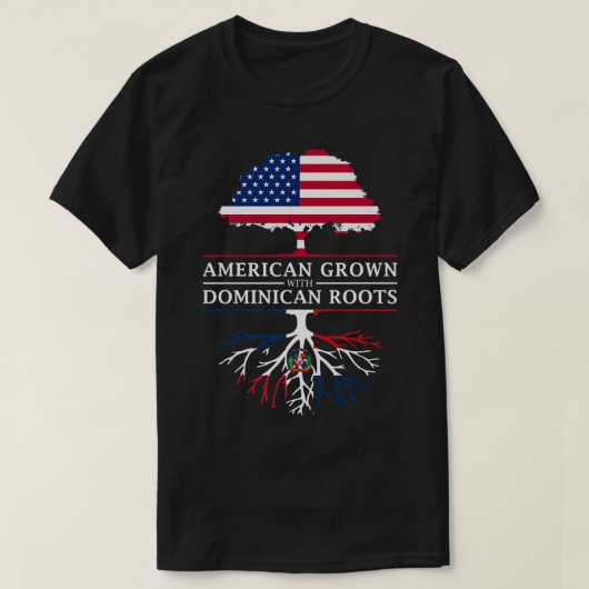 American Grown with Dominican Roots  Dominican Rep Tシャツ (デザイン正面)