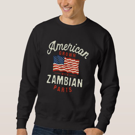 American Grown with Zambian Parts Patriotic Nation スウェットシャツ (正面)