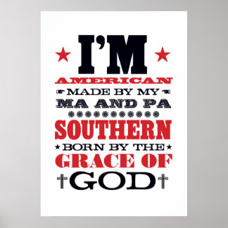 AMERICAN MADE SOUTHERN BORN ポスター