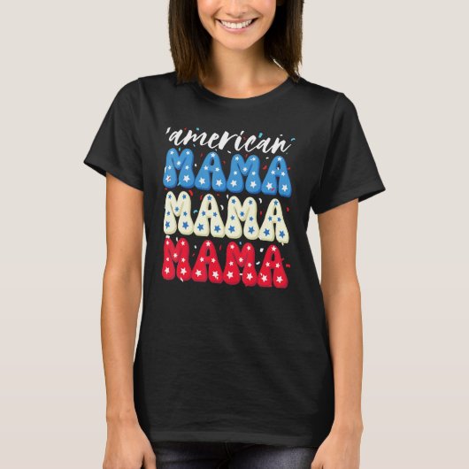 American Mama 4th Of July Celebrate Independence 2 Tシャツ (正面)