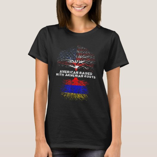 American Raised with Armenian Roots Armenia Tシャツ (正面)