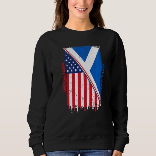 American Raised With Scottish Roots With Scotland  スウェットシャツ (正面)